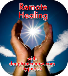 Remote Healing with Deep Trance Now Hypnosis